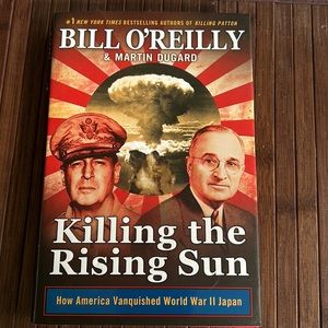 Hardback history, killing the rising sun, Bill O ‘Reilly and Martin Dugard